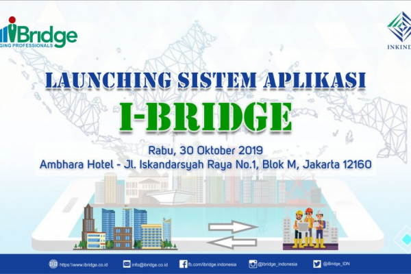 IBRIDGE: Jembatan Menuju "Digital Construction Era"